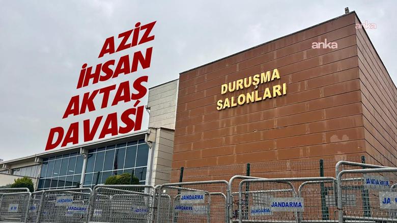 Aziz İhsan Aktaş Davası'nda, 4 sanığın tahliyesine karar verildi 